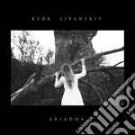 Kedr Livanskiy - Ariadna cd