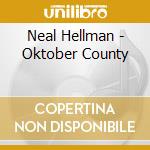 Neal Hellman - Oktober County cd