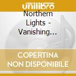 Northern Lights - Vanishing Borders cd