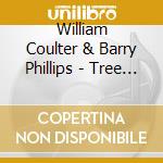 William Coulter & Barry Phillips - Tree Of Life cd