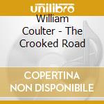 William Coulter - The Crooked Road cd