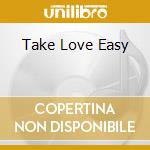 Take Love Easy cd musicale di Ella Fitzgerald