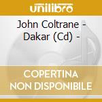 John Coltrane - Dakar (Cd) - cd