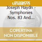 Joseph Haydn - Symphonies Nos. 83 And 101 cd