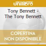 Tony Bennett - The Tony Bennett cd musicale di Tony Bennett