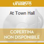 At Town Hall cd