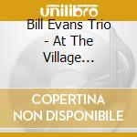 Bill Evans Trio - At The Village Vanguard cd
