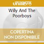 Willy And The Poorboys cd musicale di CREEDENCE CLEARWATER REVIVAL