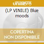 (LP VINILE) Blue moods cd