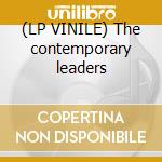 (LP VINILE) The contemporary leaders cd