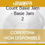 Count Basie Jam - Basie Jam 2 cd