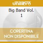 Big Band Vol. 1 cd