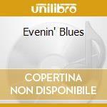 Evenin' Blues cd