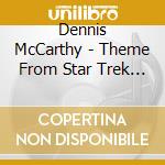 Dennis McCarthy - Theme From Star Trek Deep Space Nine cd musicale di Original Soundtrack/Star Trek