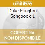 Duke Ellington Songbook 1 cd