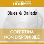 Blues & Ballads cd
