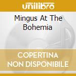 Mingus At The Bohemia cd