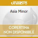 Asia Minor cd