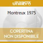 Montreux 1975 cd