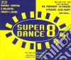 Super Dance 8 / Various (2 Cd) cd