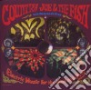 Country Joe & The Fish - Electric Music For The Mind And Body cd