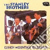 Stanley Brothers (The) - Clinch Mountain Bluegrass cd