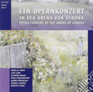 Opera Concert At The Arena Of Verona cd musicale di Puccini/Bellini/Verdi U.V.M.