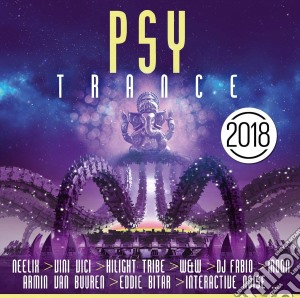 Psy Trance 2018 cd musicale