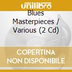 Blues Masterpieces / Various (2 Cd) cd musicale