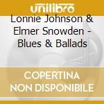 Lonnie Johnson & Elmer Snowden - Blues & Ballads