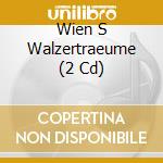Wien S Walzertraeume (2 Cd) cd musicale