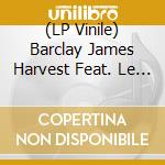 (LP Vinile) Barclay James Harvest Feat. Le - Classic Meets Rock - Rsd Editi