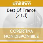Best Of Trance (2 Cd) cd