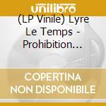 (LP Vinile) Lyre Le Temps - Prohibition Swing lp vinile di Lyre Le Temps