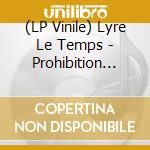(LP Vinile) Lyre Le Temps - Prohibition Swing vinile