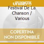 Festival De La Chanson / Various cd musicale