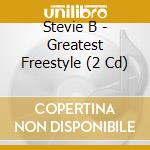 Stevie B - Greatest Freestyle (2 Cd) cd