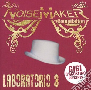 Noisemaker Compilation: Gigi D'Agostino Presents Laboratorio 3 / Various cd musicale di Gigi D'Agostino