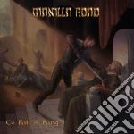 Manilla Road - To Kill A King cd