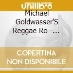 Michael Goldwasser'S Reggae Ro - Reggae Rockers cd