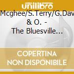 B.Mcghee/S.Terry/G.Davis & O. - The Bluesville Years V.6 cd