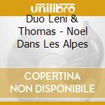 Duo Leni & Thomas - Noel Dans Les Alpes cd