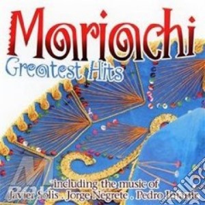 Mariachi Greatest Hits / Various cd musicale di Artisti Vari