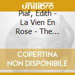 Piaf, Edith - La Vien En Rose - The Collection (2 Cd)