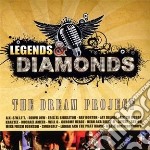 Legends & Diamonds - The Dream Project / Various (2 Cd)