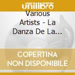 Various Artists - La Danza De La Pasion (2 Cd) cd