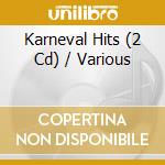 Karneval Hits (2 Cd) / Various cd