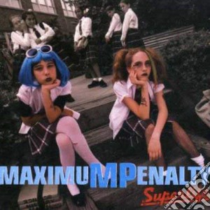 Maximum Penalty - Superlife cd musicale di Maximum Penalty