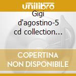 Gigi d'agostino-5 cd collection 5cd cd musicale di Gigi D'agostino