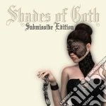 Shades of goth/submissive cd